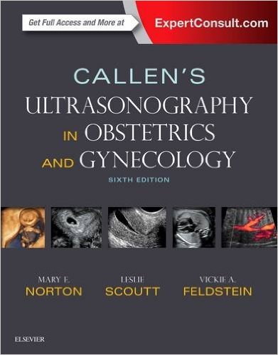 Callen's Ultrasonography in Obstetrics and Gynecology, 6th Edition