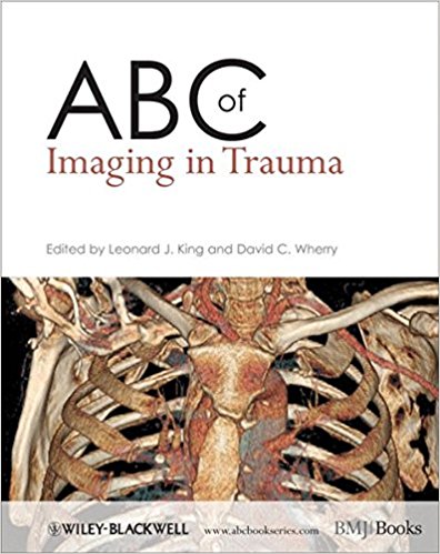 ABC of Imaging in Trauma 1st Edition