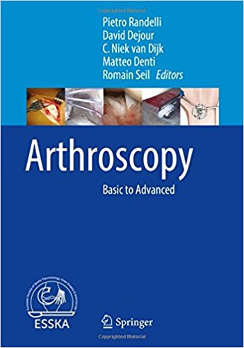 Arthroscopy: Basic to Advanced 1st ed. 2016 Edition