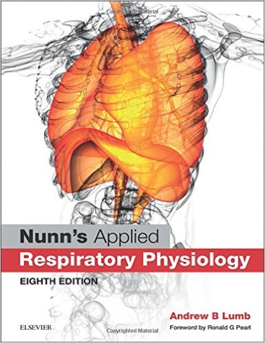 Nunn's Applied Respiratory Physiology, 8e 8th Edition