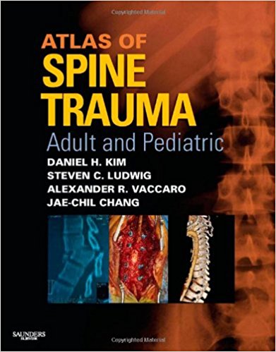 Atlas of Spine Trauma: Adult & Pediatric, 1e