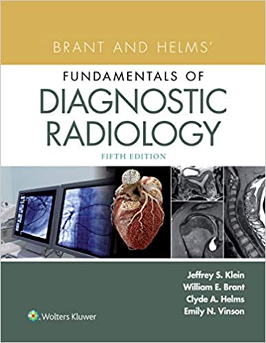 Brant and Helms' Fundamentals of Diagnostic Radiology 5th Edition