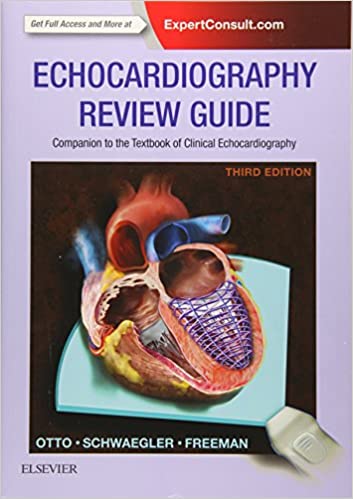 Echocardiography Review Guide 3rd Edition
